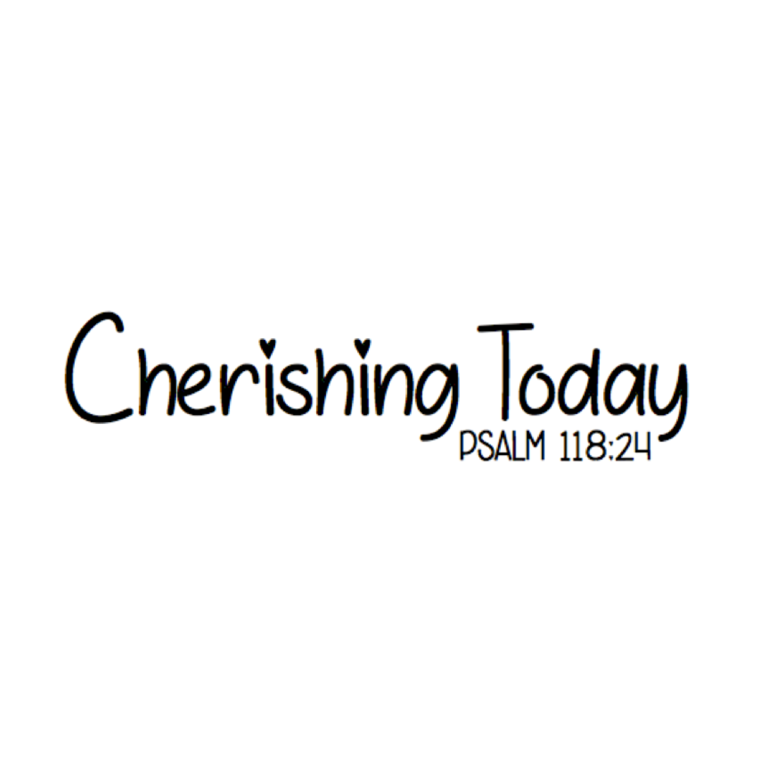 Cherishing Today Joleelee Creations