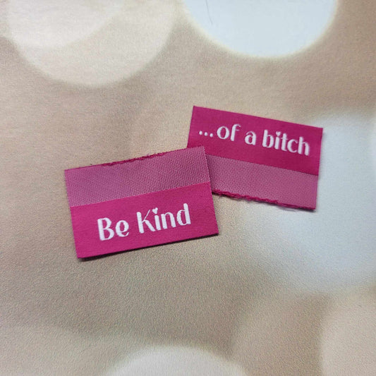 Be Kind of A (NSFW) Sew in Tag