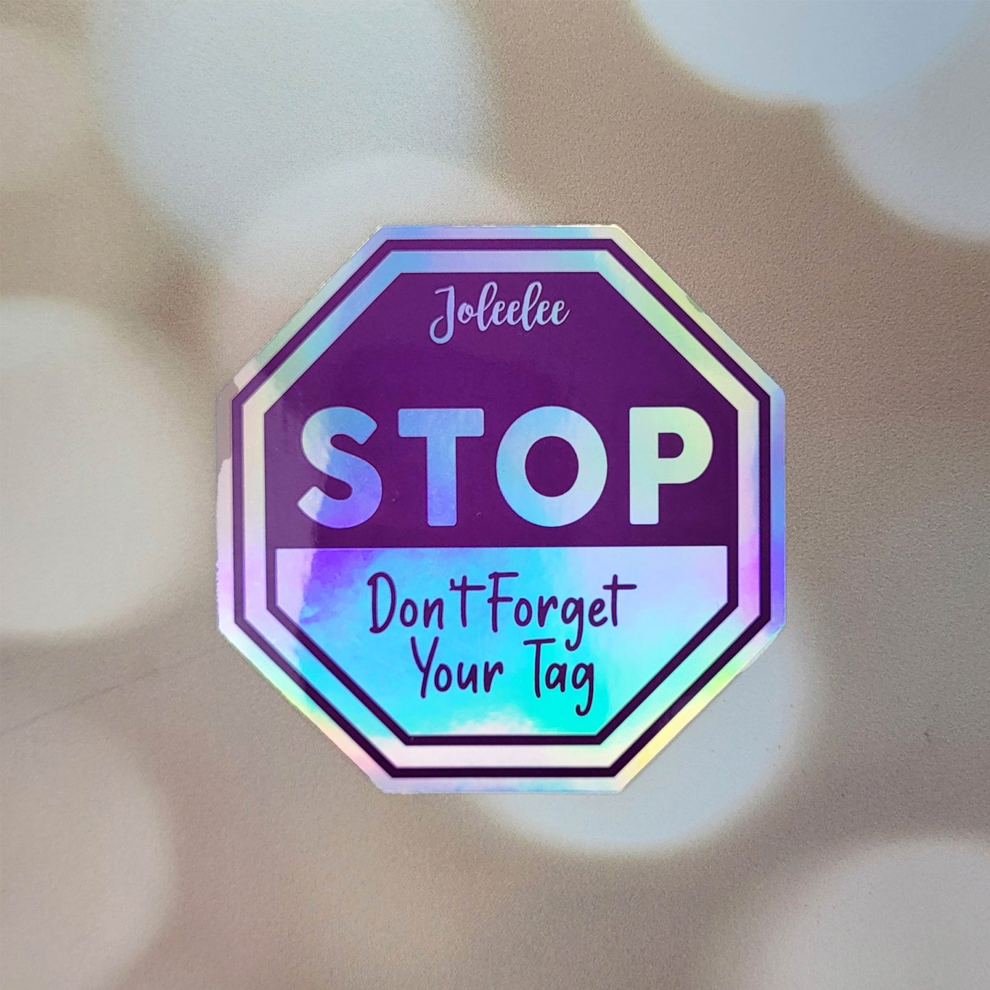 Stop - Don't Forget Your Tag Sticker