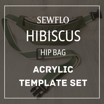 Hibiscus Hip Bag Acrylic Template Set