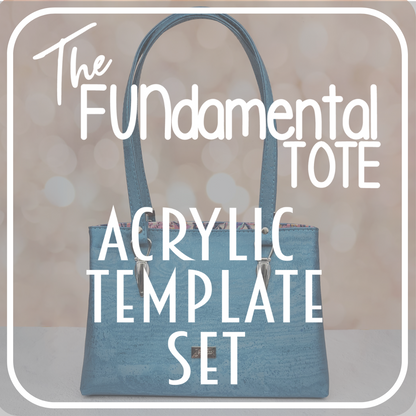 The FUNdamental Tote Acrylic Template Set