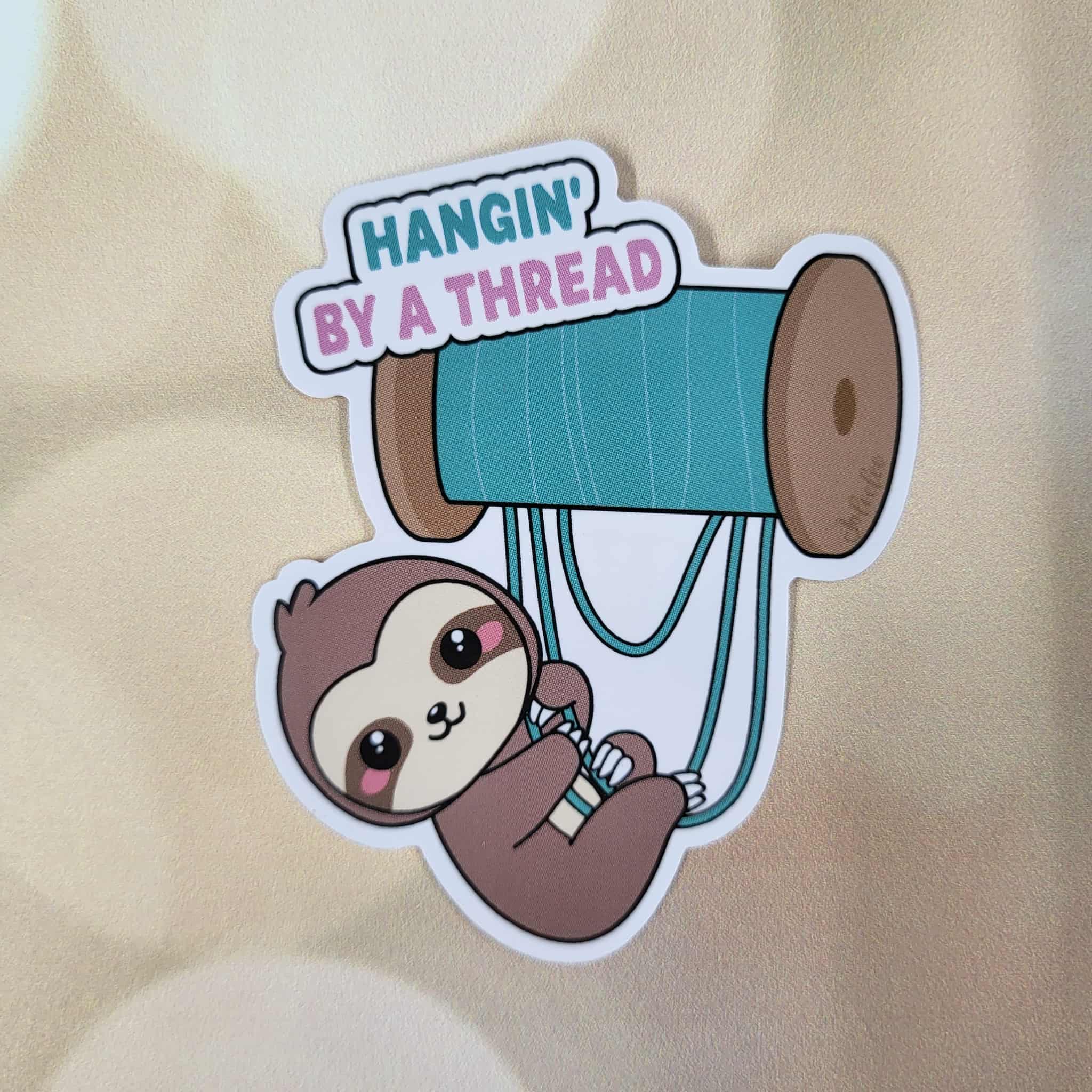 Hangin By a Thread Sticker – Joleelee Creations