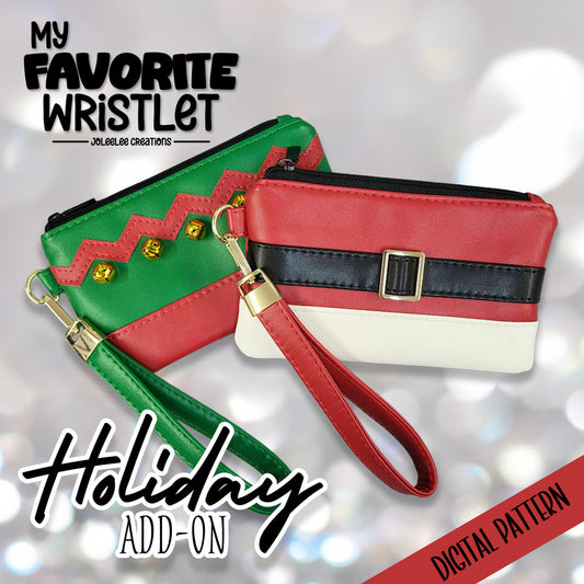 My Favorite Wristlet Holiday Add-On- PDF Sewing Pattern